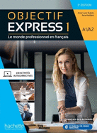 Objectif Express 3e  edition: Livre de l'eleve A1/A2