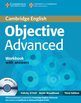 Objective Advanced Workbook with Answers with Audio CD - O'Dell, Felicity, and Broadhead, Annie