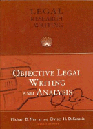 Objective Legal Writing and Analysis