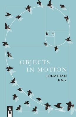 Objects in Motion - Katz, Jonathan