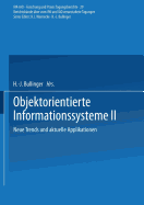 Objektorientierte Informationssysteme II: Neue Trends Und Aktuelle Applikationen