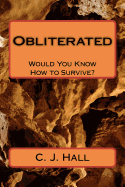 Obliterated - Would You Know How to Survive?