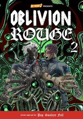 Oblivion Rouge, Volume 2: Deeper Than Blood - Fall, Pap Souleye, and Saturday Am