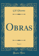 Obras, Vol. 3 (Classic Reprint)