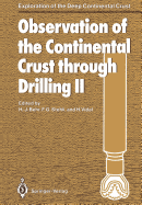 Observation of the Continental Crust Through Drilling II: Proceedings of the International Symposium Held in Seeheim, October 3-6, 1985