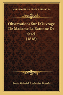 Observations Sur L'Ouvrage de Madame La Baronne de Stael (1818)