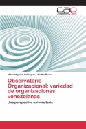 Observatorio Organizacional: Variedad de Organizaciones Venezolanas