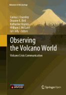 Observing the Volcano World: Volcano Crisis Communication