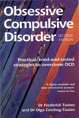 Obsessive Compulsive Disorder 2e - Toates, Frederick