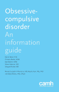 Obsessive Compulsive Disorder: An Information Guide