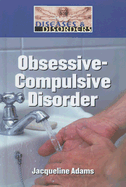 Obsessive-Compulsive Disorder - Adams, Jacqueline