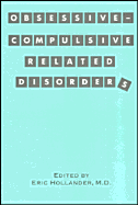 Obsessive-Compulsive Related Disorders - Hollander, Eric, Dr., M.D. (Editor)