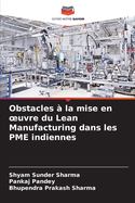 Obstacles ? la mise en oeuvre du Lean Manufacturing dans les PME indiennes