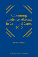 Obtaining Evidence Abroad in Criminal Cases 2010: Series discontinued