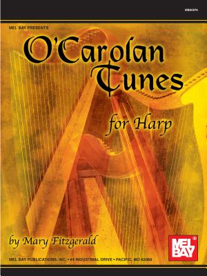 O'Carolan Tunes for Harp - Fitzgerald, Mary, RGN, MN, PhD