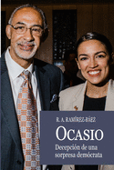 Ocasio. Decepci?n de una sorpresa dem?crata