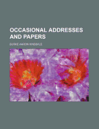 Occasional Addresses and Papers - Hinsdale, Burke Aaron