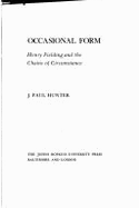 Occasional Form: Henry Fielding and the Chains of Circumstance - Hunter, J Paul, and Major, J Russell, Professor