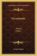 Occasionals: Poems (1907)