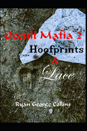 Occult Mafia 2: Hoofprints and Lace: A Tale of the Pine Barrens