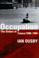 Occupation: Ordeal of France, 1940-44