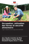 Occupation, utilisation des terres et scurit alimentaire