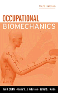 Occupational Biomechanics - Chaffin, Don B, and Andersson, Gunnar B J, MD, and Martin, Bernard J