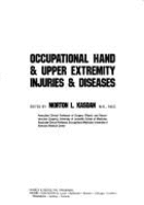 Occupational Hand & Upper Extremity Injuries & Diseases