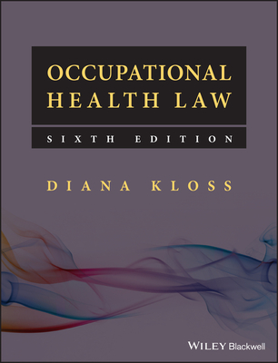 Occupational Health Law - Kloss, Diana