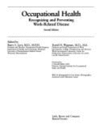 Occupational Health: Recognizing and Preventing Work-Related Disease - Levy, Barry S, M.D.