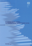 Occupational Injuries Statistics from Household Surveys and Establishment Surveys: An ILO Manual on Methods