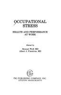 Occupational Stress: Health and Performance at Work - Wolf, Stewart