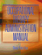 Occupational Therapy Administration Manual