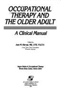 Occupational Therapy and the Older Adult