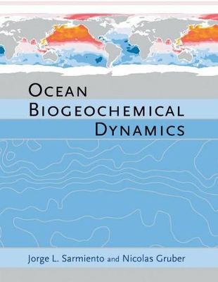 Ocean Biogeochemical Dynamics - Sarmiento, Jorge L