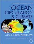 Ocean Circulation and Climate: A 21st Century Perspective