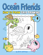 Ocean Friends How to Draw Grid Drawing