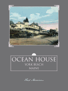 Ocean House: York Beach, Maine