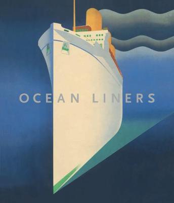 Ocean Liners - Finamore, Daniel (Editor), and Wood, Ghislaine (Editor)
