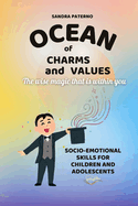 Ocean of Charms and Values: The wise magic that is within you