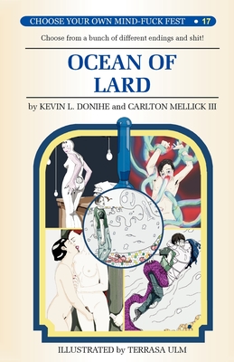 Ocean of Lard - Mellick, Carlton, III, and Donihe, Kevin L