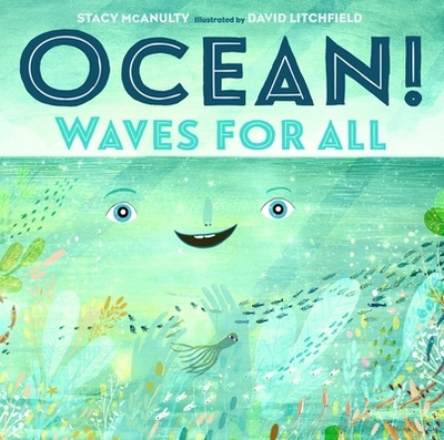 Ocean!: Waves for All - McAnulty, Stacy