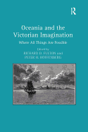 Oceania and the Victorian Imagination: Where All Things are Possible