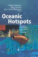 Oceanic Hotspots: Intraplate Submarine Magmatism and Tectonism