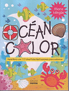 Oceanocolor/ Ocean Color (Spanish Edition) - Grupo Editorial Norma