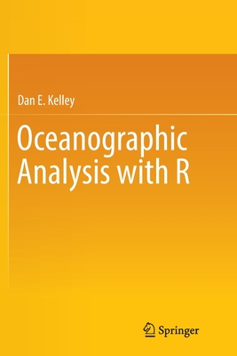 Oceanographic Analysis with R - Kelley, Dan E