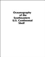 Oceanography of the Southeastern U.S. Continental Shelf