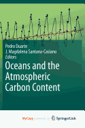 Oceans and the Atmospheric Carbon Content