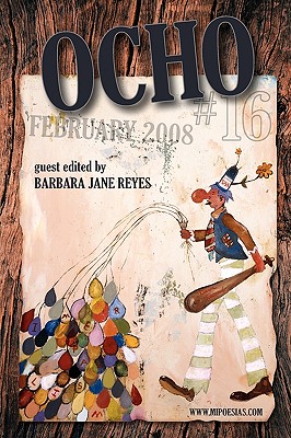 Ocho #16: Mipoesias Magazine Print Companion - Reyes, Barbara Jane