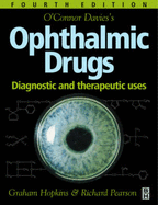 O'Connor Davies' Ophthalmic Drugs: Diagnostic and Therapeutic Uses